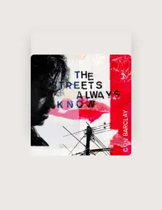 收听 Con Barclay、观看音乐视频、阅读小传、查看巡演日期等 ！