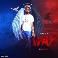 Make a Way - Single - KidKrazee