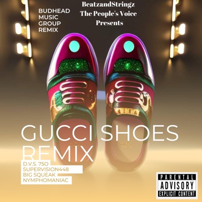 #Gucci Shoes (feat. SuperVision448, Big Squeaks & NymphotheManiac) - Single