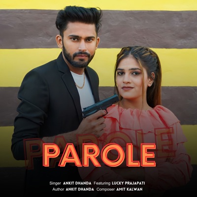 Parole (feat. Lucky Prajapati) - Single