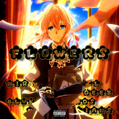 Flowers (feat. Delta Deez, BlvkDivmonds & Mix Williams) - Single