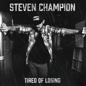 Tired of Losing - Single