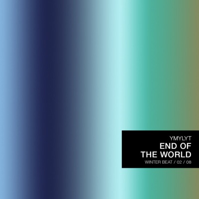 End of the World - Single