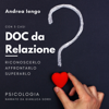 DOC da Relazione: riconoscerlo, affrontarlo, superarlo - Andrea Iengo