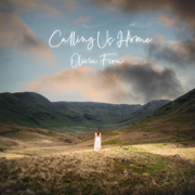 Calling Us Home - Olivia Fern