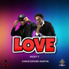 Love - Ricky T & Christopher Martin