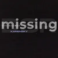 Missing — Kamensky feat. Katya Olszewska