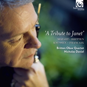 A Tribute to Janet - Oboe Works by Mozart, Britten, Knussen & Françaix (Bonus Track Version)