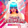 The Weekend (Radio Edit) - Single