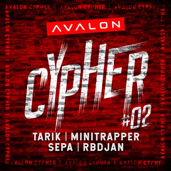 Avalon Cypher #2 (feat. Tarik, Minitrapper, Sepa & Rbdjan) - Single