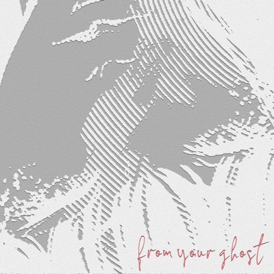 from your ghost - Single