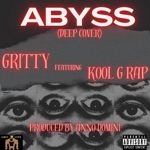 Gritty - ABYSS (feat. KOOL G RAP & Anno Domini Nation)