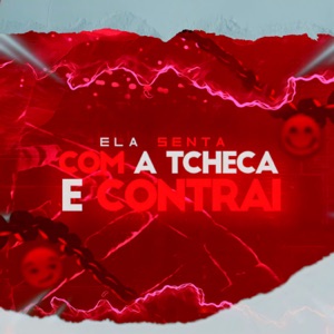 Ela Senta Com a Tcheca e Contrai