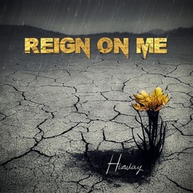 Reign On Me Hizway