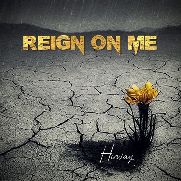 Reign On Me