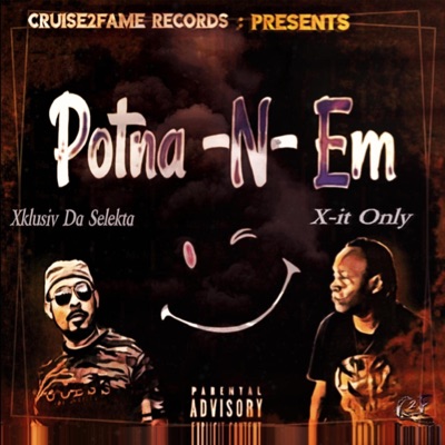 Potna-N-Em (feat. X-It Only) - Single
