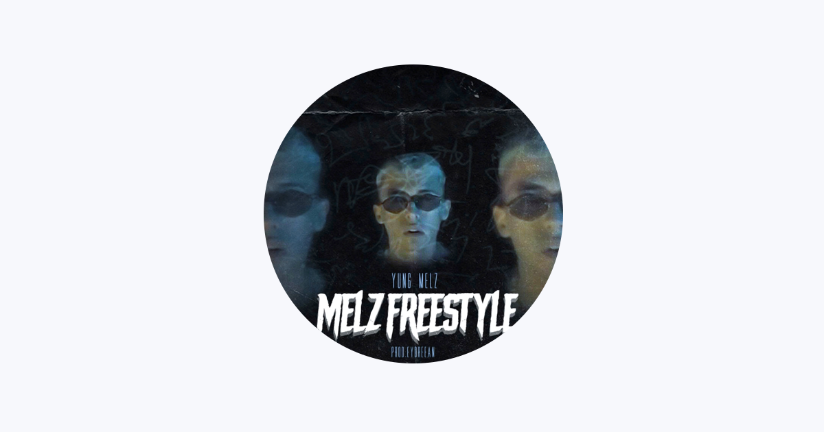 Yung Melz - Apple Music
