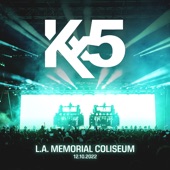 Kx5 at Los Angeles Memorial Coliseum, Dec 10, 2022 (DJ Mix) artwork