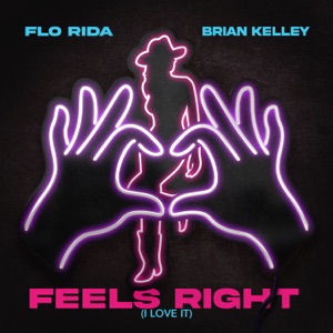 Flo Rida & Brian Kelley - Feels Right (I Love It) - Line Dance Music