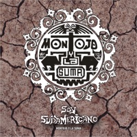 Soy Sudamericano - Montojo y La Suma