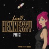 Hennessy, Pt. 2 - Single