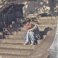 I Don't Know - Single - Darth Rose