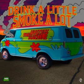 Drink a Little Smoke a Lot The Naughty Northern