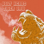 Ugly Heads - Tiger Jaw