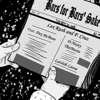 Bars for Bars' Sake (feat. Dex McBean, D-Nasty ThaMasta & Laviish Lavoe) - Single