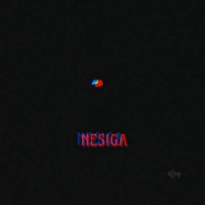 nesiga (feat. SAYIYA nax & Championberbler) - Single