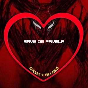 Rave de Favela (feat. MC M10) [Speed +Reverb]