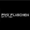 Pivo Flaschen (feat. VISIC) - Single