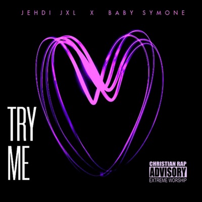 Try Me (feat. Baby Symone) - Single