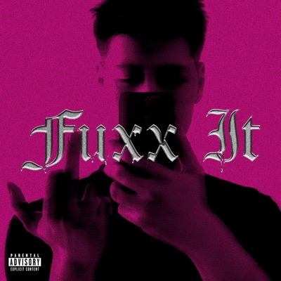 Fuxx It - Single
