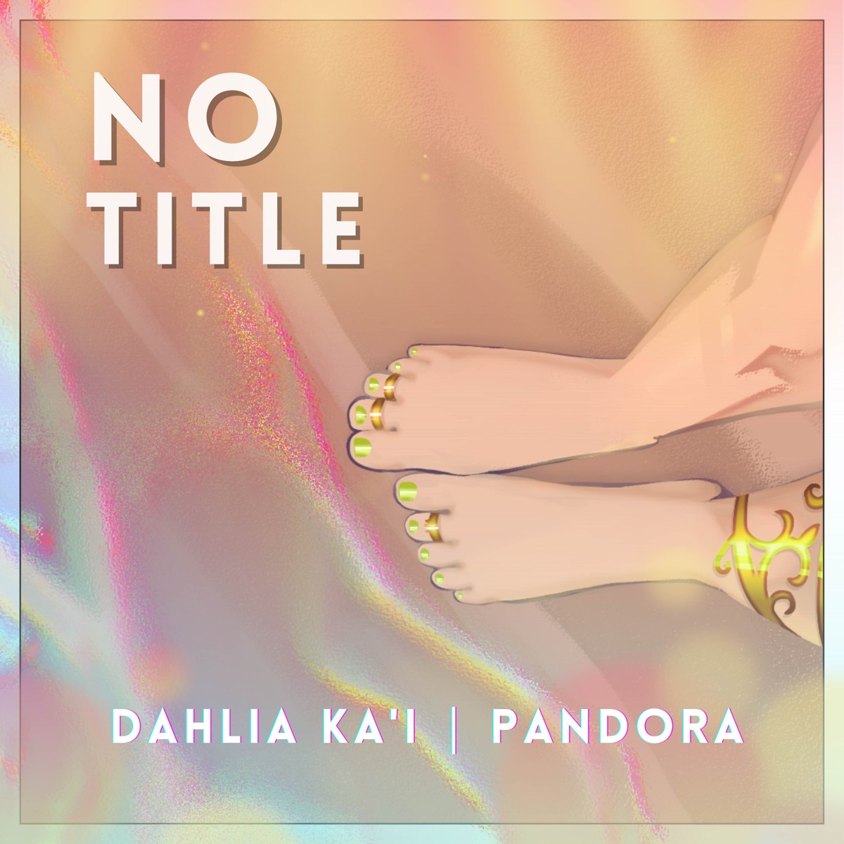 No Title - Single by Dahlia Ka'i & Pandora on Apple Music