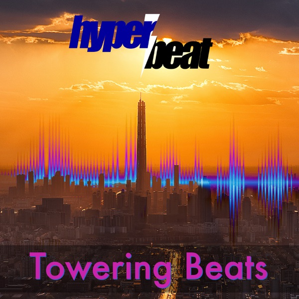 Towering Beats