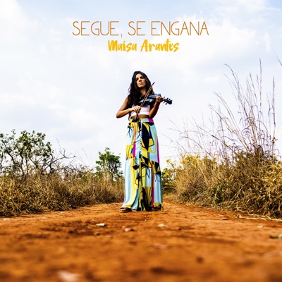 Segue, Se Engana - Single