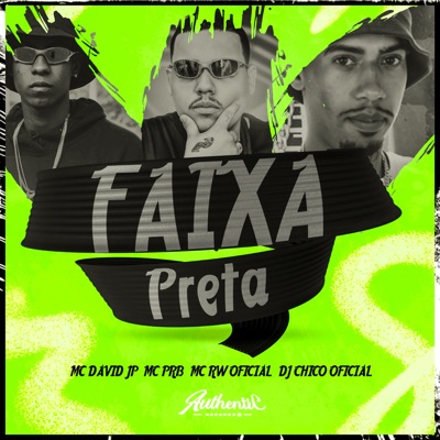 Faixa Preta (feat. MC RW OFICIAL) - Single