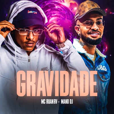 Gravidade (feat. Mano DJ) - Single