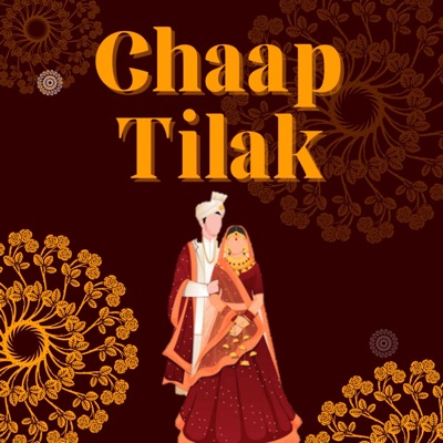 Chaap Tilak (The Wedding Song) - Single