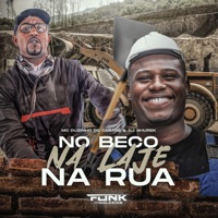 No Beco, na Laje ou na Rua - Single - MC DUZINHO DO CABARÉ & Dj Shurek Da V.o