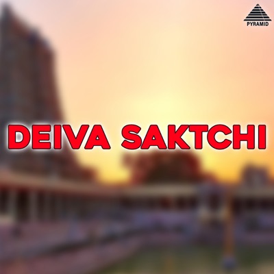Deiva Saktchi (Original Motion Picture Soundtrack) - EP