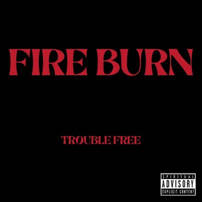 Fire Burn - Single