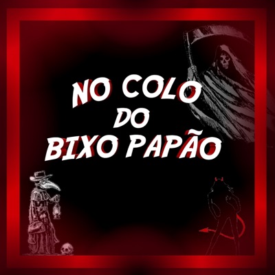 No Colo do Bixo Papão (feat. MANDELAO MUSIC) - Single