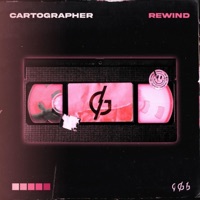 Rewind - Single - Cartographer