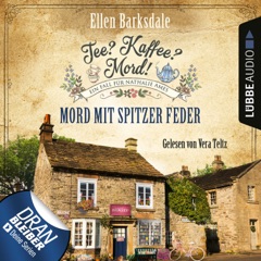 Mord mit spitzer Feder - Nathalie Ames ermittelt - Tee? Kaffee? Mord!, Folge 20