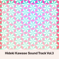 Hideki Kawase Sound Track Vol.3