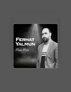 Ouça Ferhat Yalmun, assista a videoclipes, leia a biografia, veja as datas das turnês e mais!