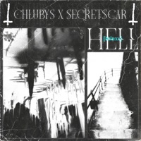 HELL (Deluxe) [feat. $ecret$car] - Chlubys