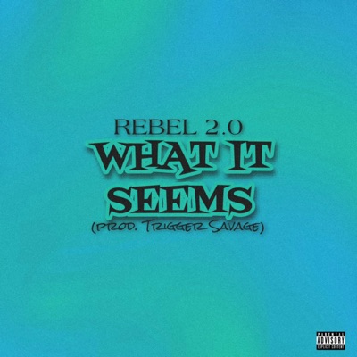 Rebel 2.0 (feat. prod Trigger Savage) - Single